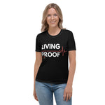I am Living Proof Women's Tee